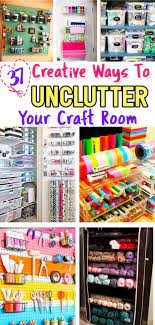 Craft Room Organization Unexpected Creative Ways To Organize Your Craftroom On A Budget Craft Room Cricut Craft Room Craft Room Storage