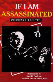 If I Am Assassinated by Zulfikar Ali Bhutto | Goodreads