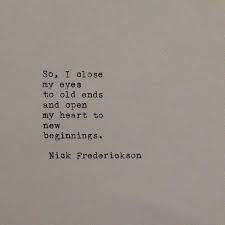 New Beginnings Nick Frederickson Words Quotes Words Quotes