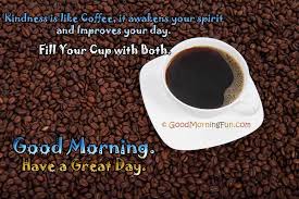 There's something magical in the way that coffee can brighten our morning mood and give us the spark to seize the day. Inspirational Coffee Quotes With Good Morning Coffee Images Good Morning Fun