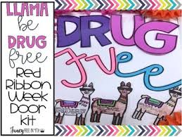 Maybe you would like to learn more about one of these? Llama Be Drug Free Red Ribbon Week Door Kit By Fancy Free In 4th Layla Henry