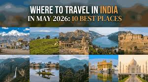 Where to Travel in India in May 2026 ...