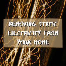 How To Remove Static Electricity From Your Home (30+ Tips) - Dengarden