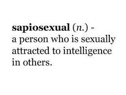 Sapiosexual Because Sometimes You Need A Good Mindfuck The Drs Diaries