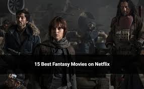 56 of netflix's original romantic films, ranked from worst to best. 15 Best Fantasy Movies On Netflix Sci Fi Action Romance Horror And Supernatural Binge Post