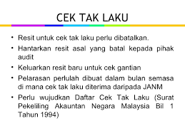 Bayaran dalam bentuk tunai atau cek peribadi tidak akan diterima. Tempoh Sah Laku Cek