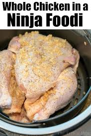 ninja foodi whole chicken recipe using the pressure cooker and air fryer functions so it s tender pressure cooker recipes chicken stuffed whole chicken recipes ninja foodi whole chicken recipe using