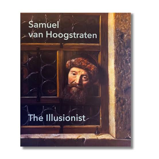 Illusionist: Samuel Van Hoogstraten [Book]
