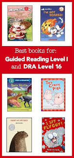 Guided Reading Level I Dra Level 16 Books Guided Reading Levels Guided Reading Books Guided Reading
