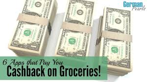 These apps can put more money in in your pocket by just scanning receipts from your every day purchases at the grocery store. Cashback The New Way To Save On Groceries German Pearls