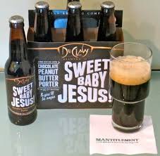 Sweet Baby Jesus Beer Review Mantitlement
