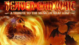 Heaven Can Wait: MEAT LOAF tribute