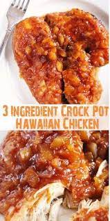 Hawaiian Chicken Sweet Hawaiian Crockpot Chicken Recipe Chicken Crockpot Recipes Crockpot Recipes Easy