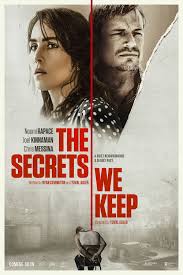 It has been passed throughout the ages, traveling through centuries… to reach you. The Secrets We Keep 2020 Imdb
