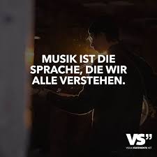 Musik Ist Die Sprache Die Wir Alle Verstehen Visual Statements Zitate Spruche Zitate Spruche