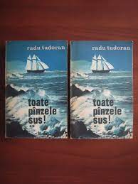 Rezumat toate panzele sus de radu tudoran povestire scurta pe capitole in aceasta carte se vorbeste de un barbat pe nume anton lupan care impreuna cu echipajul lui il cauta pe pierre vaillant, un vechi prieten al lui. Radu Tudoran Toate Panzele Sus 2 Volume CumpÄƒrÄƒ