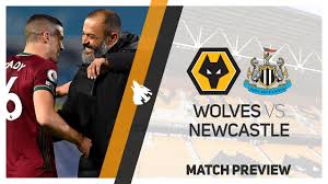 Newcastle united are in desperate need of a result as wolves head to st james' park for saturday's premier league. Wolves Vs Newcastle United Match Preview Youtube