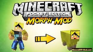 This mod allows you to morph into different mobs . Morph Mod For Minecraft Pe 1 12 1 1 1 12 0 28 1 11 4 Download