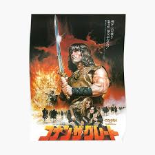 It is loosely based on robert e. Conan The Barbarian Posters Redbubble
