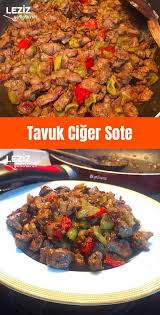 Tavuk Ciger Sote Leziz Yemeklerim Yemek Tarifi Leziz Yemek Yemek Yemek Tarifleri