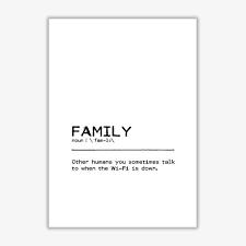 Poster Family Wifi East Urban Home Format Kein Rahmen Grosse 42 Cm H X 30 Cm B X 1 Cm T Definition Quotes Family Quotes Family Definition