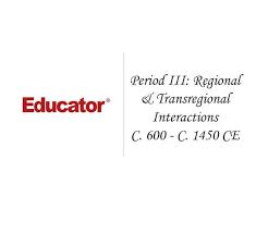 11 Period Iii Regional Transregional Interactions C