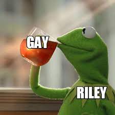 The bucks took a savage shot at the heat after humiliating. Meme Creator Funny Gay Riley Meme Generator At Memecreator Org