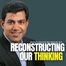 Reconstructing Our Thinking