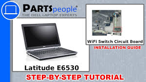 The password has been changed / dns needs to be refreshed. Dell Latitude E6530 P19f001 Wifi Switch Circuit Board Removal Installation