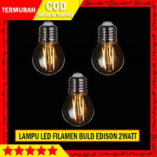 Hal ini membuat lampu led merupakan lampu paling hemat energi untuk saat ini. Lampu Led Filamen E27 2 Watt 2w 2watt 2 W Filament Buld Edison Bohlam Putih Shopee Indonesia