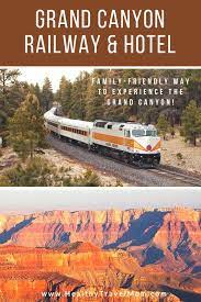 All Aboard The Grand Canyon Railway Hotel California Family Travel Grand Canyon Railway Trip To Grand Canyon Grand Canyon Vacation