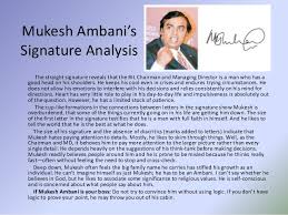 Signature Analysis Signature analysis of ratan tata, mukesh ambani signature, anil ambani, sunil mittal and rahul bajaj. signature analysis