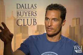 Matthew mcconaughey on 'dallas buyers club': Matthew Mcconaughey On Dallas Buyers Club Video Wsj