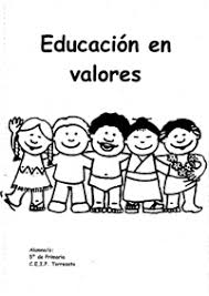 Construye creativa mente su imagen y se acepta como es. Cuadernos De Valores Para E Infantil Y Primaria Actiludis