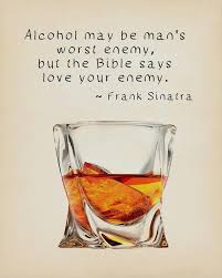 Pin By Dranson On Husband 40th Birthday In 2020 Whiskey Quotes Drinking Quotes Alcohol Quotes
