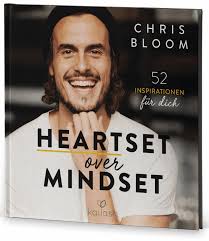 Chris Bloom Buch: Heartset over Mindset