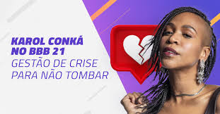 708,053 likes · 4,357 talking about this. Karol Conka No Bbb 21 Gestao De Crise Para Nao Tombar Agencia Contato