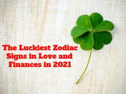 These signs are set to experience one of the best years of their lives. The Luckiest Zodiac Signs In Love And Finances In 2021