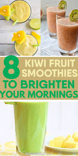 8 Delectable Kiwi Smoothies Detox Recipe Recipe Kiwi Smoothie Kiwi Smoothie Recipes Kiwi Banana Smoothie