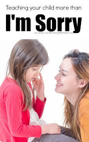Teaching Your Child More Than Sorry Kids Parenting Parenting Kids And Parenting