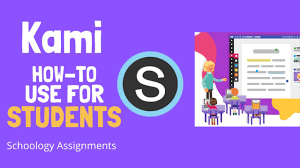 Students How To Use Kami Schoology Assignments Youtube