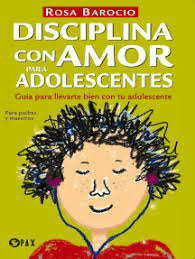 Disciplina con amor para adolescentes de Rosa Barocio (Libro electrónico)  Leer gratis durante 30 días
