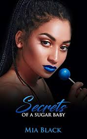 Последние твиты от sugar baby (@sugarbabysite). Secrets Of A Sugar Baby Sugar Baby Secrets Book 1 English Edition Ebook Black Mia Amazon De Kindle Shop