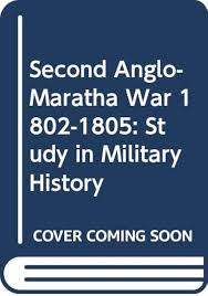 Buy Second Anglo-Maratha War 1802-1805: Study in Military History Book Online at Low Prices in India | Second Anglo-Maratha War 1802-1805: Study in Military History Reviews & Ratings - Amazon.in