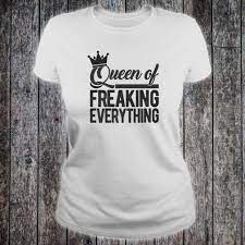 Mother shirts, hoodies, posters, mugs | cool family tee. Official Queen Of Freaking Everything Fbomb Mom Quote Saying Meme Shirt Hoodie Tank Top And Sweater