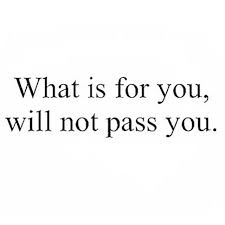 What Is For You Will Not Pass You Words Quotes Inspirational Quotes Motivation Positive Quotes