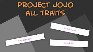 Project Jojo All Traits Youtube Similar to this wiki, the trello contains information about every aspect of the game project jojo. project jojo all traits youtube