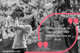 A mother's love is a blessing, no matter where you roam. 101 Best Mother Quotes To Say I Love You Mom