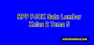 We did not find results for: Rpp 1 Lembar Pjok Kelas 2 Tema 5 Revisi 2021 2022