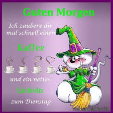 Schonen Dienstag Bilder 141 Gbpicsbilder Com